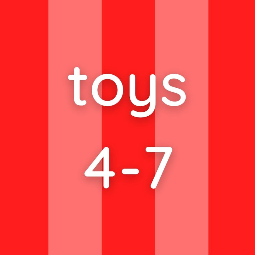 Toys, ages 4-7